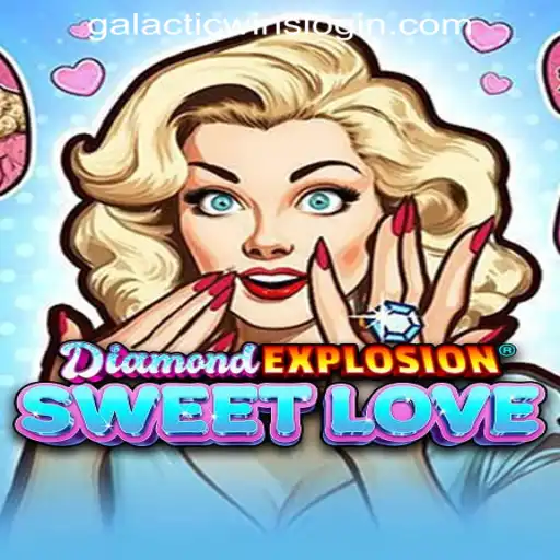 Exploring the Exciting World of DiamondExplosionSweetLove at Galactic Wins Online Casino